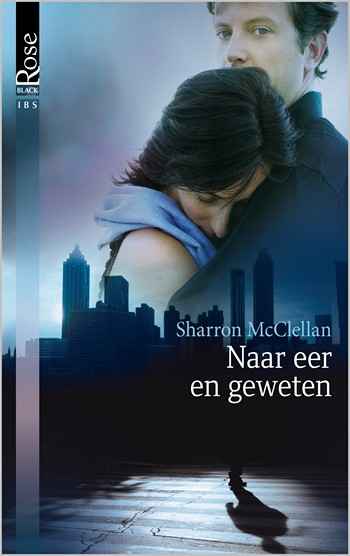 Black Rose 7B – Sharon McClellan – Naar eer en geweten