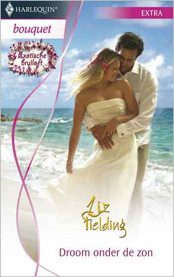 Bouquet 287A – Liz Fielding – Droom onder de zon