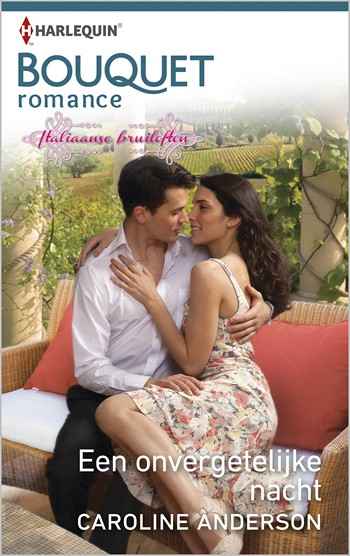 Bouquet 322B – Caroline Anderson – Een onvergetelijke nacht