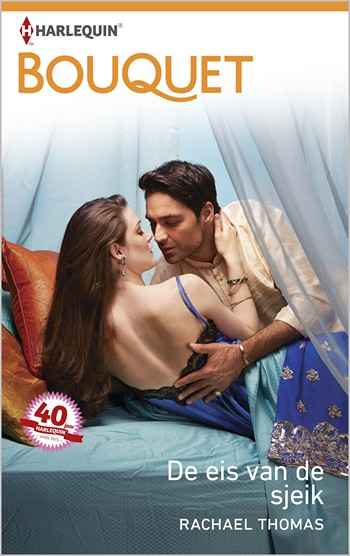 Bouquet 3678 – Rachael Thomas – De eis van de sjeik