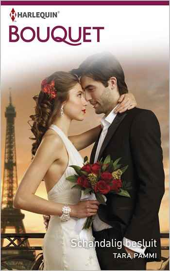 Bouquet Extra 383A – Tara Pammi – Schandalig besluit