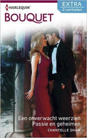 Bouquet Extra 402 – Chantelle Shaw – Een onverwacht weerzien – Passie en geheimen