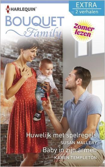 Huwelijk met spelregels / Baby in zijn armen Huwelijk met spelregels / Baby in zijn armen
