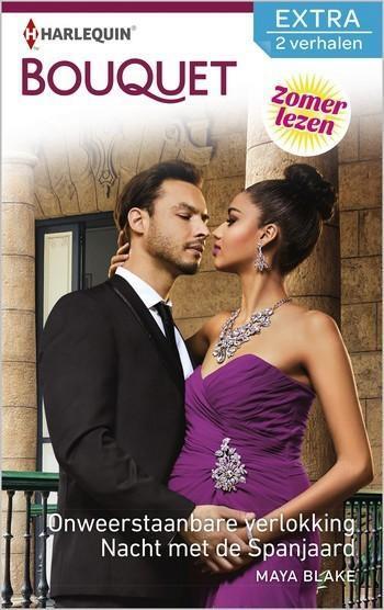 Onweerstaanbare verlokking / Nacht met de Spanjaard Onweerstaanbare verlokking / Nacht met de Spanjaard