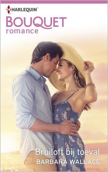 Bouquet Extra 436B – Barbara Wallace – Bruiloft bij toeval