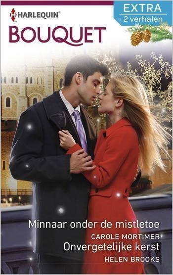 Bouquet Extra 444 – Carole Mortimer – Helen Brooks – Minnaar onder de mistletoe – Onvergetelijke kerst
