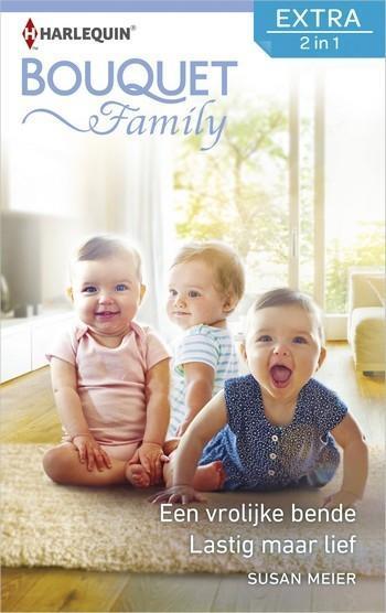 Een vrolijke bende / Lastig maar lief