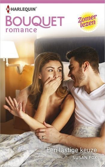 Een lastige keuze Een lastige keuze