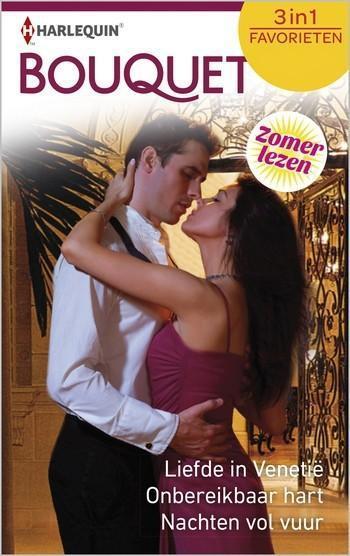 Liefde in Venetië / Onbereikbaar hart / Nachten vol vuur Liefde in Venetië / Onbereikbaar hart / Nachten vol vuur