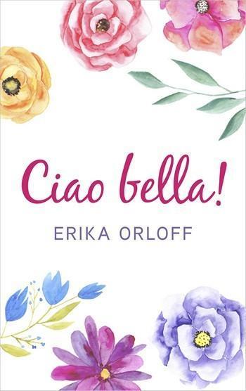 Ciao bella! Ciao bella!