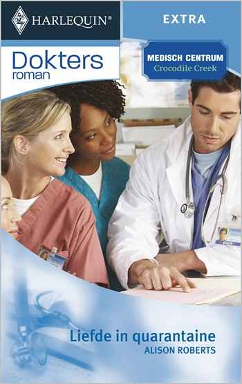 Doktersroman 13B – Alison Roberts – Liefde in quarantaine