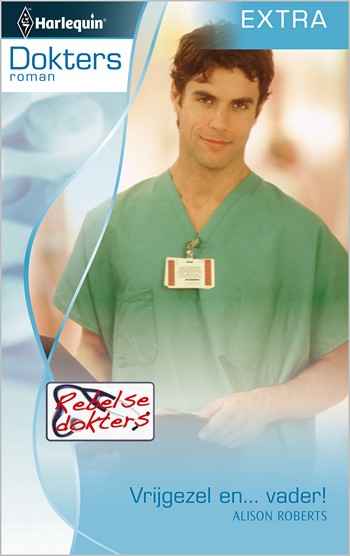 Vrijgezel en... vader! Vrijgezel en... vader!