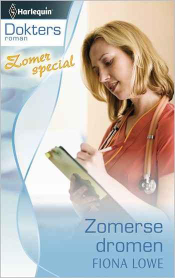 Doktersroman 59A – Fiona Lowe – Zomerse dromen