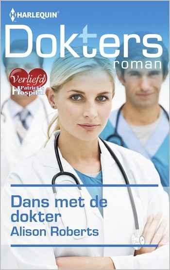 Doktersroman 62B – Alison Roberts – Dans met de dokter