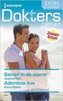 Doktersroman Extra 113 – Joanna Neil – Karin Baine – Samen in de storm – Ademloze kus