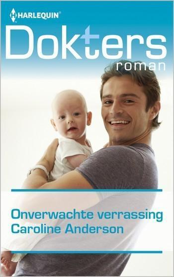 Doktersroman Extra 119A – Caroline Anderson – Onverwachte verrassing