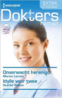 Doktersroman Extra 95 – Marion Lennox – Scarlet Wilson – Onverwacht herenigd – Idylle voor twee