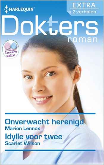 Doktersroman Extra 95 – Marion Lennox – Scarlet Wilson – Onverwacht herenigd – Idylle voor twee