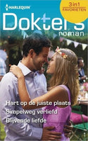 Doktersroman Favorieten 625 – Dianne Drake – Louise George – Susan Carlisle – Hart op de juiste plaats – Simpelweg verliefd – Blijvende liefde