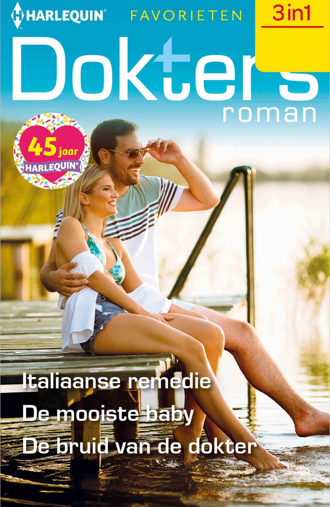 Italiaanse remedie / De mooiste baby / De bruid van de dokter