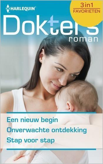 Een nieuw begin / Onverwachte ontdekking / Stap voor stap Een nieuw begin / Onverwachte ontdekking / Stap voor stap