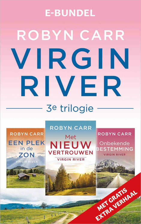 Virgin River 3e trilogie: Onbekende bestemming / Met nieuw vertrouwen / Een plek in de zon - eBundel Virgin River 3e trilogie: Onbekende bestemming / Met nieuw vertrouwen / Een plek in de zon - eBundel