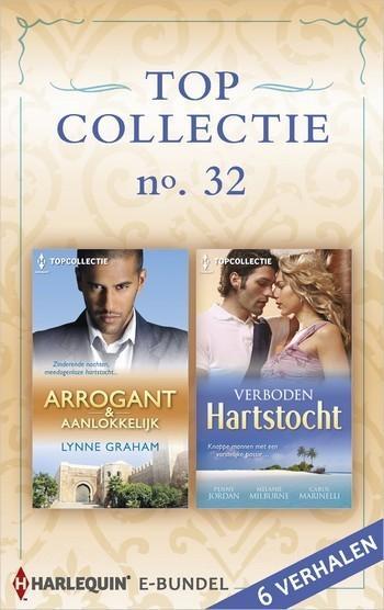 Topcollectie 32: Arrogant & aanlokkelijk / Verboden hartstocht