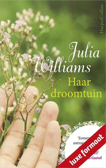 Haar droomtuin Haar droomtuin