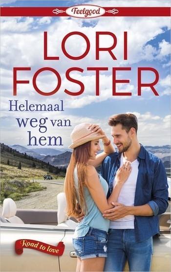 Harlequin Feelgood 30 – Lori Foster – Helemaal weg van hem