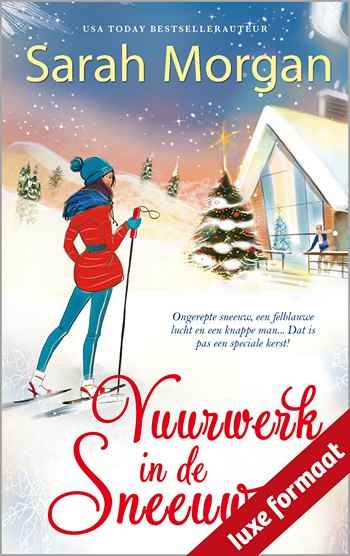 HQN Roman 116 – Sarah Morgan – Vuurwerk in de sneeuw