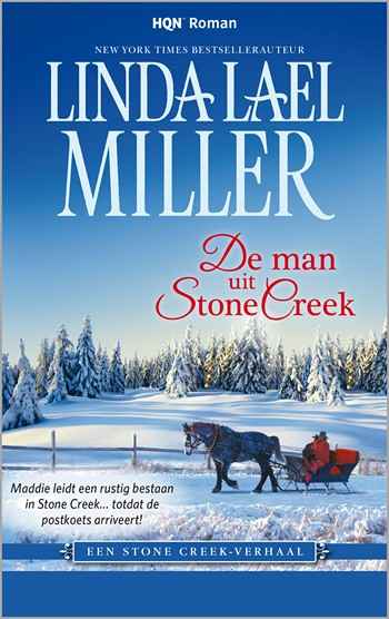 HQN Roman 122 – HQN Roman 122 – Linda Lael Miller – De man uit Stone Creek