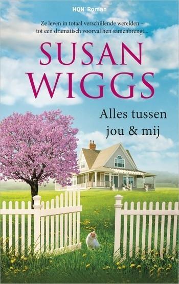 HQN Roman 229 – Susan Wiggs – Alles tussen jou & mij