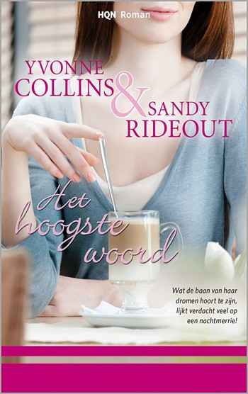 HQN Roman 91 – Yvonne Collins – Sandy Rideout – Het hoogste woord