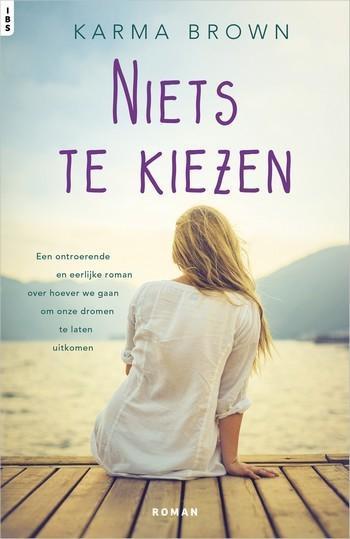 IBS 139 – Karma Brown – Niets te kiezen