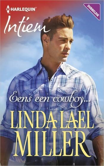 Intiem 2259 – Linda Lael Miller – Eens een cowboy...