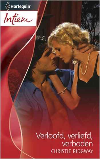 Intiem 296A – Christie Ridgway – Verloofd, verliefd, verboden