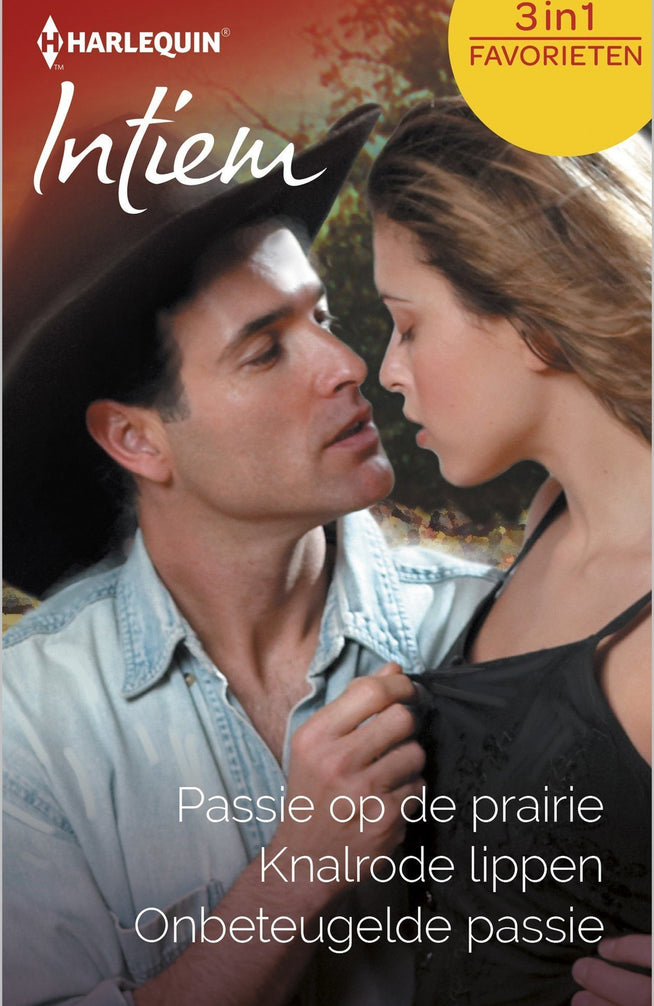 Intiem Favorieten 498 – Anne Marie Winston – Anne Eames – Kathie Denosky – Passie op de prairie – Knalrode lippen – Onbeteugelde passie