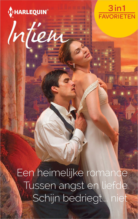 Een heimelijke romance / Tussen angst en liefde / Schijn bedriegt... niet Een heimelijke romance / Tussen angst en liefde / Schijn bedriegt... niet