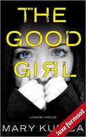 Mary Kubica - The Good Girl
