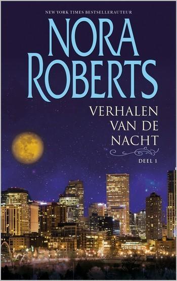 Nora Roberts 16 – Verhalen van de nacht – deel 1 – Als de nacht valt – Schim in het donker