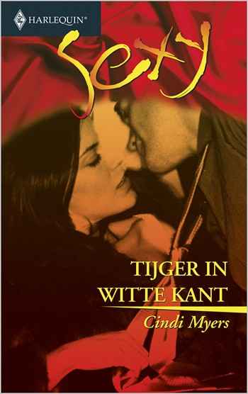 Sexy 123 – Cindi Myers – Tijger in witte kant