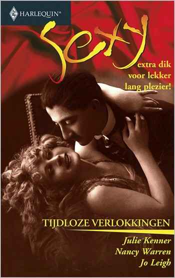 Sexy 138 – Julie Kenner – Nancy Warren – Jo Leigh – Tijdloze verlokkingen