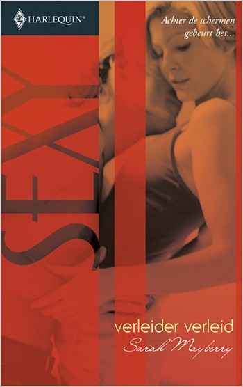 Sexy 158 – Sarah Mayberry – Verleider verleid