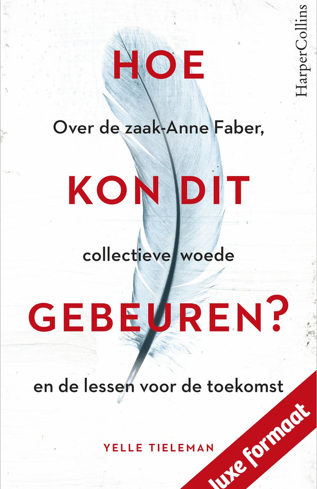 Hoe kon dit gebeuren?