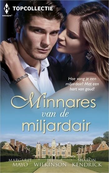 Topcollectie 122 – Margaret Mayo – Lee Wilkinson – Sharon Kendrick – Minnares van de miljardair