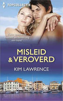 Topcollectie 42 – Kim Lawrence – Misleid en veroverd