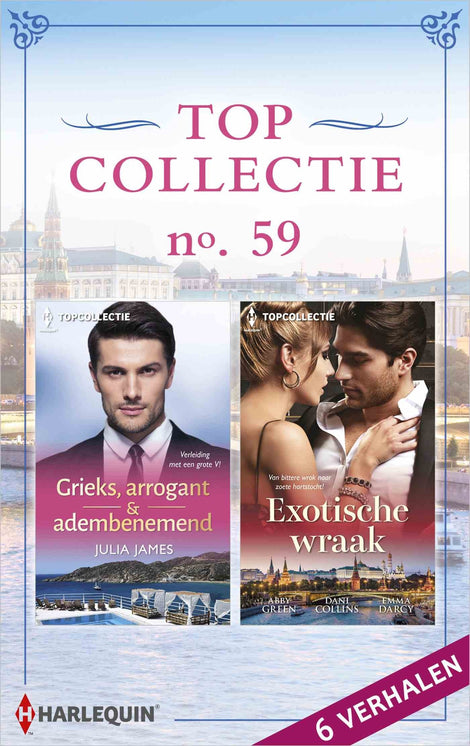Topcollectie Pakket 59: Grieks, Arrogant & adembenemend / Exotische wraak Topcollectie Pakket 59: Grieks, Arrogant & adembenemend / Exotische wraak