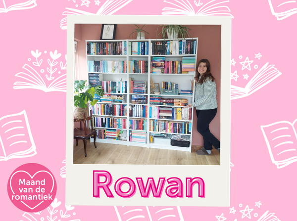 De boekenkast van... Rowan! 🌸📖