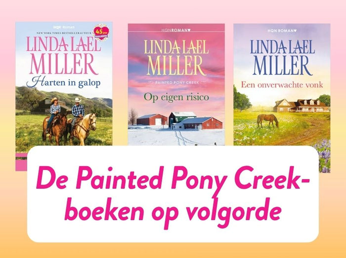 De Painted Pony Creek-serie van Linda Lael Miller op volgorde