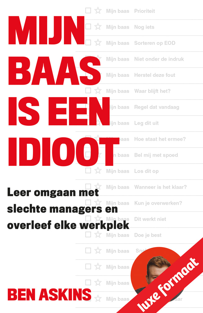 Mijn baas is een idioot